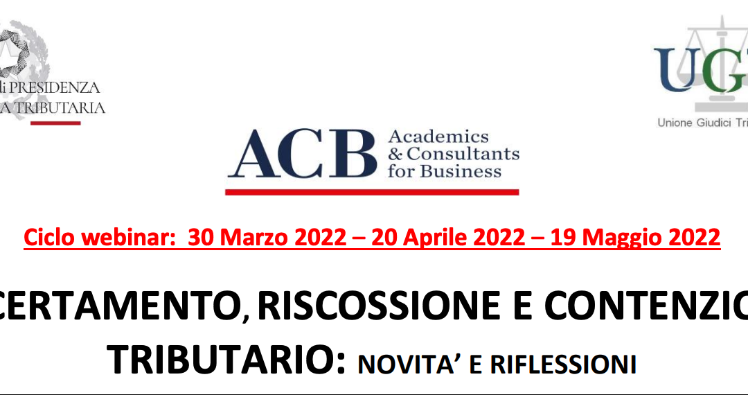 Accertamento, riscossione e contenzioso tributario: novità e riflessioni